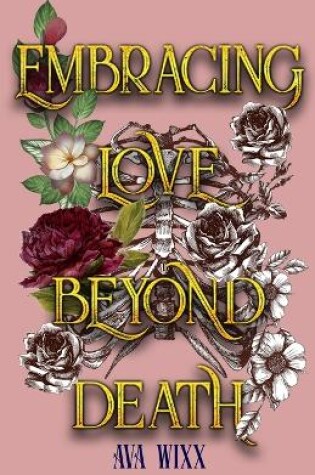 Cover of Embracing Love Beyond Death