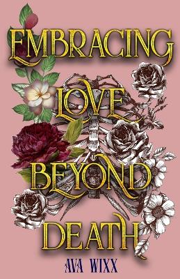 Book cover for Embracing Love Beyond Death