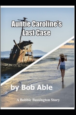 Cover of Auntie Caroline's Last Case