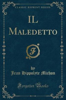 Book cover for Il Maledetto (Classic Reprint)