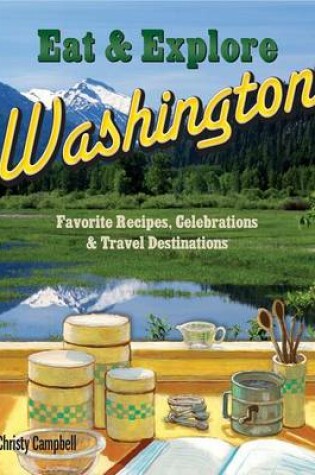 Cover of Eat & Explore Washington