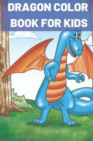 Cover of Dragon Coloring Book for Kids