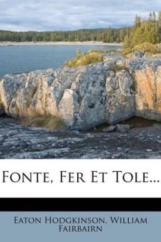 Cover of Fonte, Fer Et Tole...