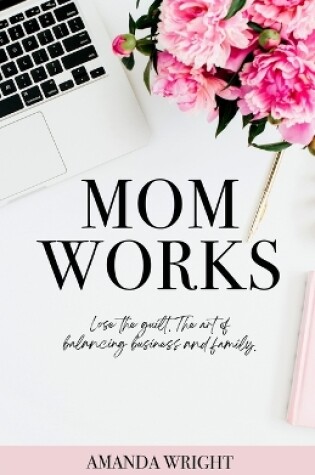 Cover of Mom Works