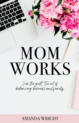 Book cover for Mom Works