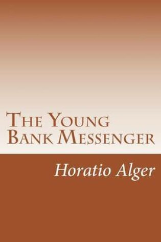 Cover of The Young Bank Messenger