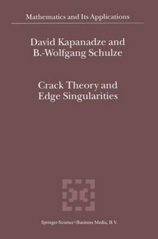 Cover of Crack Theory and Edge Singularities