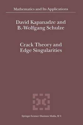 Book cover for Crack Theory and Edge Singularities