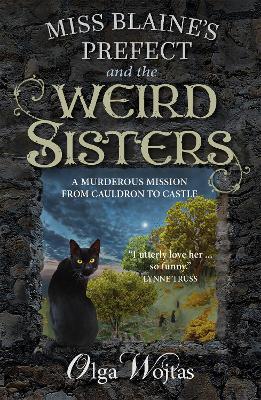 Book cover for Miss Blaine's Prefect and the Weird Sisters