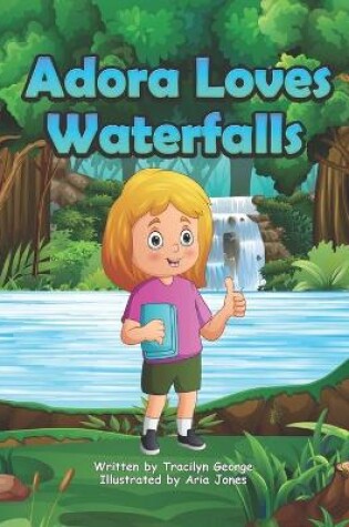 Cover of Adora Loves Waterfalls