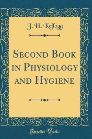 Cover of Second Book in Physiology and Hygiene (Classic Reprint)