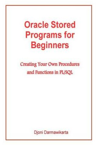 Cover of Oracle Stored Programs for Beginners