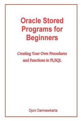 Book cover for Oracle Stored Programs for Beginners