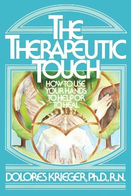 Book cover for Therapeutic Touch