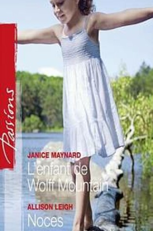 Cover of L'Enfant de Wolff Mountain - Noces Sous Condition