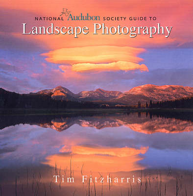 Book cover for National Audubon Society Guide to Landscape Photography