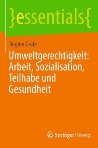 Cover of Umweltgerechtigkeit: Arbeit, Sozialisation, Teilhabe Und Gesundheit