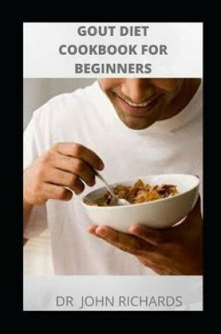 Cover of Gout Diet Cookbook For Beginners