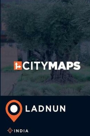 Cover of City Maps Ladnun India