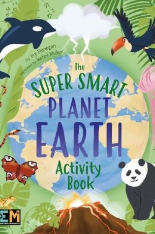Cover of The Super Smart Planet Earth Activity Book