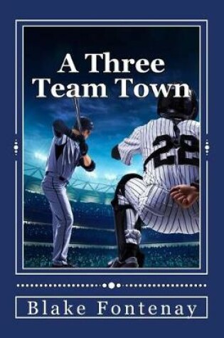 Cover of A Three Team Town
