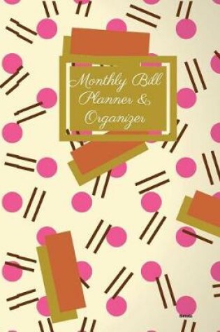 Cover of Monthly Bill Planner and Organizer- Betula