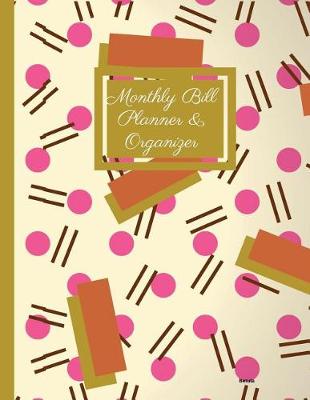 Book cover for Monthly Bill Planner and Organizer- Betula