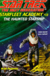 Book cover for Star Trek - Next Generation: Starfleet Academy 13 - the Haunted Spaceship