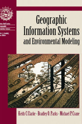 Cover of Geographic Information Systems and Environmental Modeling