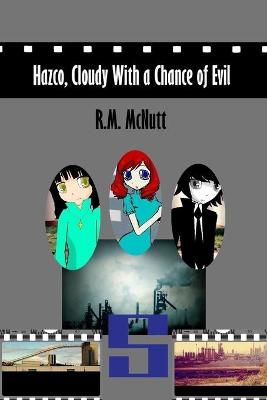 Book cover for Hazco, Cloudy With A Chance of Evil