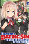 Book cover for Trapped in a Dating Sim: The World of Otome Games is Tough for Mobs (Light Novel) Vol. 1