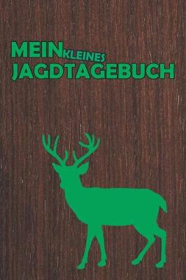 Book cover for Mein kleines Jagdtagebuch