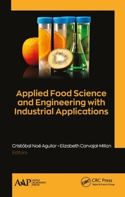 Book cover for Applied Food Science and Engineering with Industrial Applications