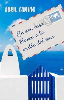 Book cover for En una casa blanca a la orilla del mar