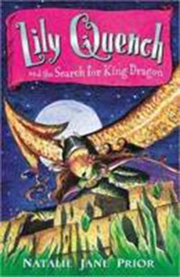 Book cover for Lily Quench and the Search for King Dragon