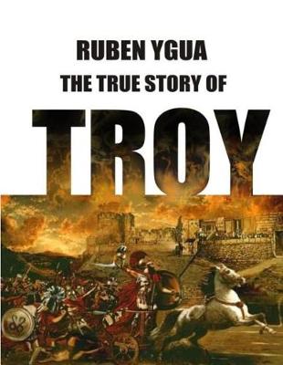 Book cover for The True Story of Troy