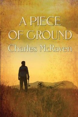 Cover of A Piece of Ground