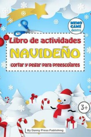 Cover of Libro de actividades Navideño cortar y pegar para preescolares, MEMO GAME dentro!