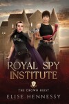 Book cover for Royal Spy Institute 1