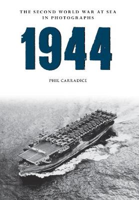 Cover of 1944 The Second World War at Sea in Photographs