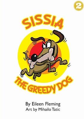 Book cover for Sissia The Greedy Dog