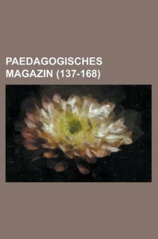 Cover of Paedagogisches Magazin (137-168)