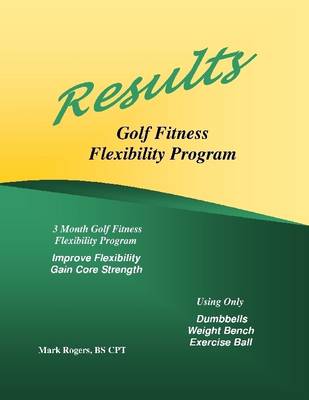 Book cover for Results : Golf Fitness Flexibility Program