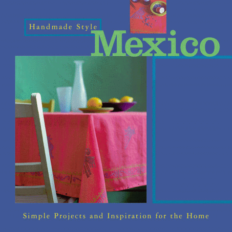 Book cover for Handmade Style: Mexico