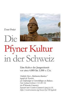 Book cover for Die Pfyner Kultur in der Schweiz