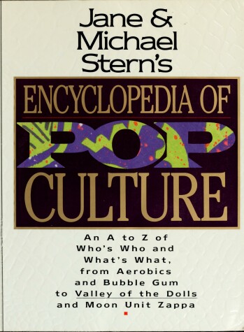 Book cover for Jane and Michael Stern's Encyclopedia of Pop Culture