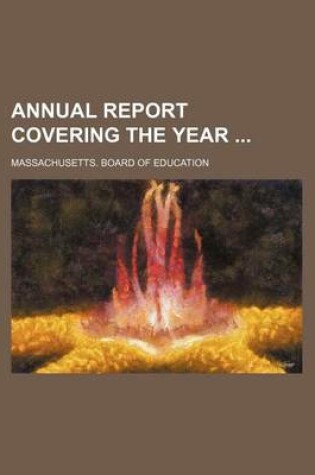 Cover of Annual Report Covering the Year