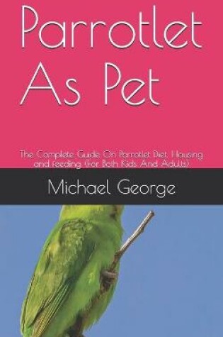 Cover of Parrotlet As Pet
