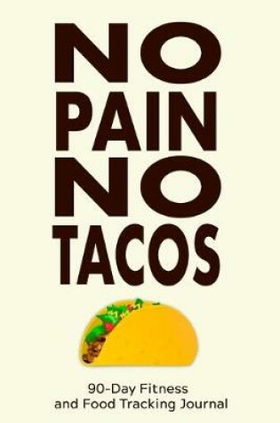 Cover of No Pain, No Tacos