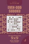 Book cover for Even-Odd Sudoku - 200 Hard to Master Puzzles 9x9 (Volume 7)